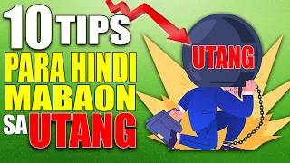 10 Money Tips para Hindi Mabaon sa Utang!