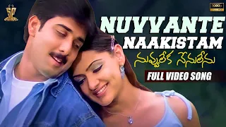 Nuvvante Naakistam Video Song Full HD | Nuvvu Leka Nenu Lenu | Tarun | Aarthi Agarwal | SP Music
