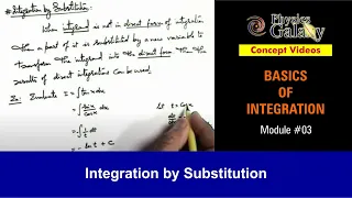 Class 11 Physics | Basics of Integration | #3 Integration by Substitution | For JEE & NEET