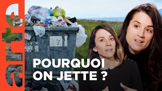 Pourquoi a-t-on besoin de jeter ?  | Les idées larges | ARTE