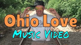 Ohio Love (Official Music Video)