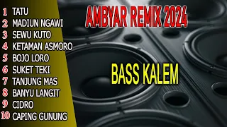 DANGDUT AMBYAR REMIX TERBARU VERSI YAMAHA AUDIO MANTAP BASS MENGHENTAK DADA