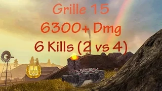 Grille 15 - 6300+ Dmg - 6 Kills (2 vs 4)