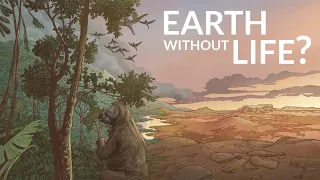 What Would The Earth Have Been Like Without Life?