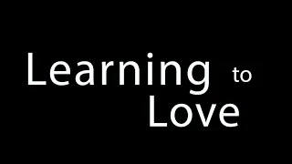 Learning To Love - Episode 2