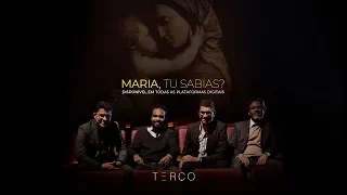 Maria, tu sabias? (Mary, did you know - Versão em Português) | Terço feat. Sued Medeiros