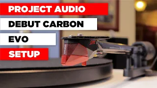 How To Setup A Turntable | Project Debut Carbon EVO