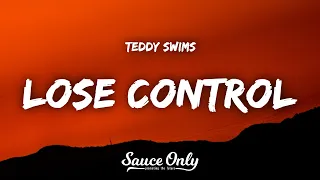 Teddy Swims - Lose Control (Lyrics)