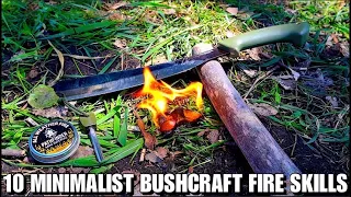 New! 10 Minimalist Bushcraft Fire Survival Skills!