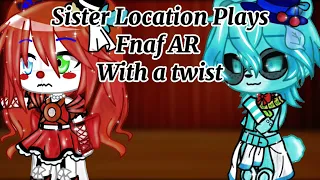 [FNaF] Sister Location Plays FNaF AR With A Twist || OLD DESIGNS! || Christmas Special ||