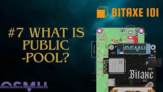 Bitaxe 101 | What's Public-Pool ?