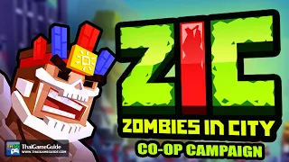 ZIC – Zombies in City [Online Co-op] : Co-op Campaign ~ Story Mode - PC Version (Full Gameplay)