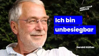 So wirst du UNBESIEGBAR und ziehst nur GUTE Menschen in dein Leben! 💪 💪 💪 Gerald Hüther