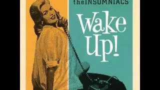 The Insomniacs - Outta Her Mind