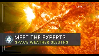 NCAR|UCAR Meet the Experts: Space Weather Sleuths with Rebecca Centeno Elliot and Astrid Maute