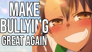 Bullying... Might Be Ok (Don't Toy With Me, Miss Nagatoro Brutally Honest Review)