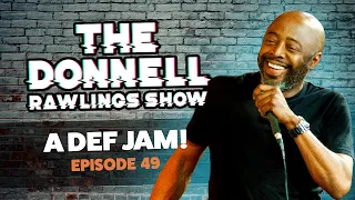 A Def Jam! The Donnell Rawlings Show Episode #049