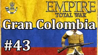 Gran Colombia #43 - Empire Total War: DM - Austrian Sting!