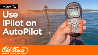 How To Use I-Pilot on Your Old Town AutoPilot Kayak