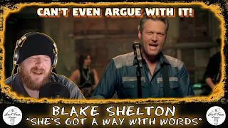Blake Shelton - She's Got a Way with Words | RAPPER REACTION!