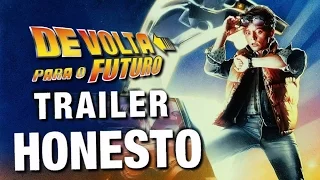 Trailer Honesto - De Volta Para o Futuro - Legendado