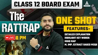 Class 12 English 2024 | English The Rattrap One Shot | By Aditya Bhaiya