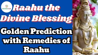 Rare Golden Prediction of Raahu/ Remedy of Raahu by Dr Piyush Dubey Sir