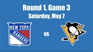 May 7 New York Rangers vs Pittsburgh Penguins Round 1, Game 3