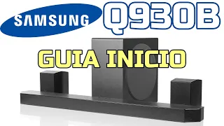 Barra de sonido 9.1.4 SAMSUNG Q930B Soundbar Guía instalación y conexión Configuración Inicial q930b