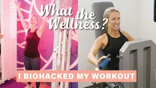 I Tried Biohacking For The Most Efficient Workout Ever | What the Wellness | Well+Good