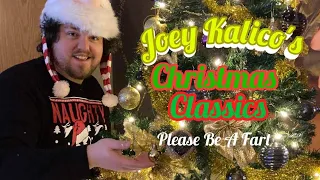 Please Be A Fart - Joey Kalico ( Feliz Navidad Parody)