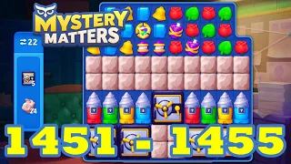 Mystery Matters Level 1451 - 1455 HD Gameplay | 3 match puzzle | Android | IOS | 1452 | 1453 | 1454