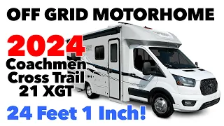 2024 COACHMEN CROSS TRAIL 21XGT XTREME Amazing For Off-Grid! #Bplus #ClassC #FordEcoBoost #OffGrid