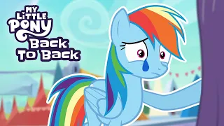 🌈  My Little Pony | Back to Back ✨  Friendship Is Magic - Part 1 & 2 |