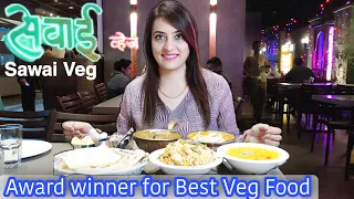 Award Winning Sawai Veg Restaurant serves the best Indian, Continental & Chinese Food