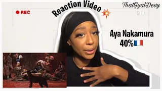 Aya Nakamura - 40%🇫🇷 (REACTION VIDEO💥) | Oh She Did That🤩 | ThatGyalDevy Reacts💕