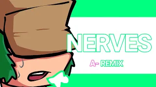 Nerves [A - Remix] FNF