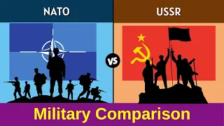 NATO vs Soviet Union Military Power Comparison 2023 | NATO vs USSR | CF
