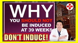 BIRTH PLAN: Why You SHOULD NOT be Induced at 39 Weeks - PEEP13