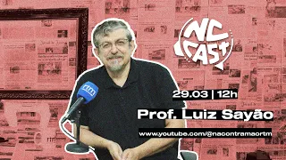 NC Cast - Luiz Sayão