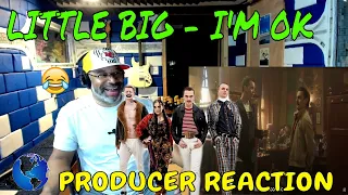 LITTLE BIG — I'M OK official music video - Producer Reaction