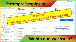 Strompreise explodieren Teil 2 - Wohin nun wechseln? Mein Tipp,ab 38,9 cent pro KWH.Das würd ich tun