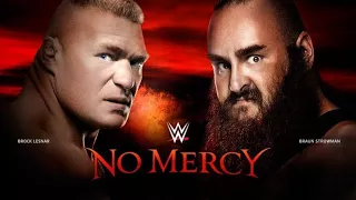 Brock Lesnar  V.S  Braun Strowman:No Mercy(9-24-17)