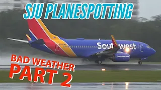 Bad Weather and takeoffs with heavy rains at SJU. Plane Spotting Part 2