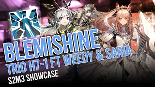 [Arknights] Blemishine S2M3 Showcase #2: Trio H7-1 feat. Weedy and Saria