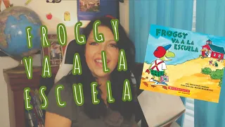 ¡Leyendo Froggy va a la Escuela con Señorita Sandra!