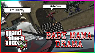 GTA 5 ROLEPLAY - BABY MAMA DRAMA “I Cheated”🤭😬