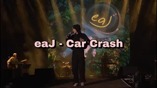 eaJ - Car Crash I HITC new song