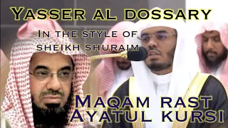 THE VERSE ON THE THRONE OF ALLAH by sheikh yasser al Dossari in sheikh shuraim’s style | maqam rast