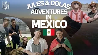 Edelman's & Amendola's Adventures in Mexico! | NFL Going Global ✈️ 🏈 🌎